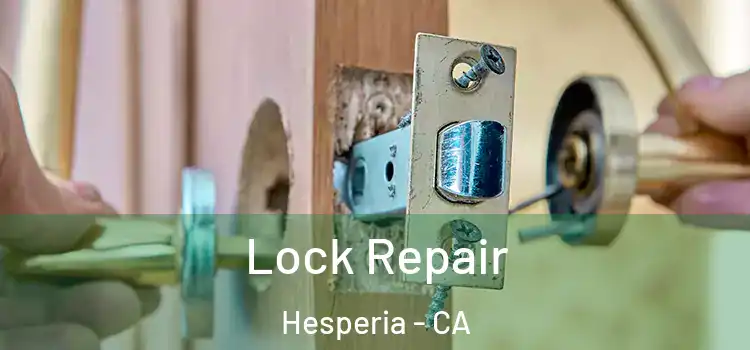 Lock Repair Hesperia - CA